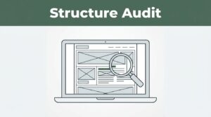 Competitor Content Audit: Step-by-Step Structure Guide